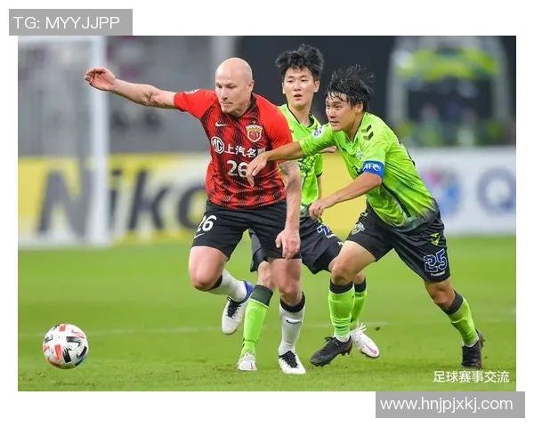 苏宁迎战全北现代CCTV直播解析双方战术与球员表现